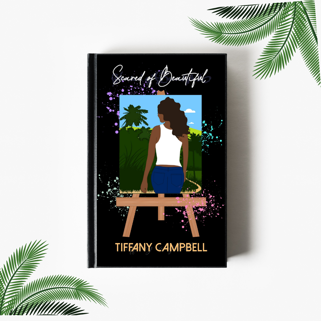 Scared of Beautiful by Tiffany Campbell